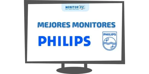 Elige tu monitor entre los mejores de la marca Philips
