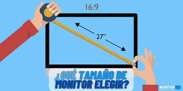 ¿Cómo saber que tamaño de monitor elegir?