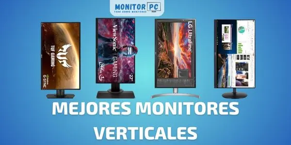 Top de los mejores monitores verticales para una mejor productividad frente a la pantalla.